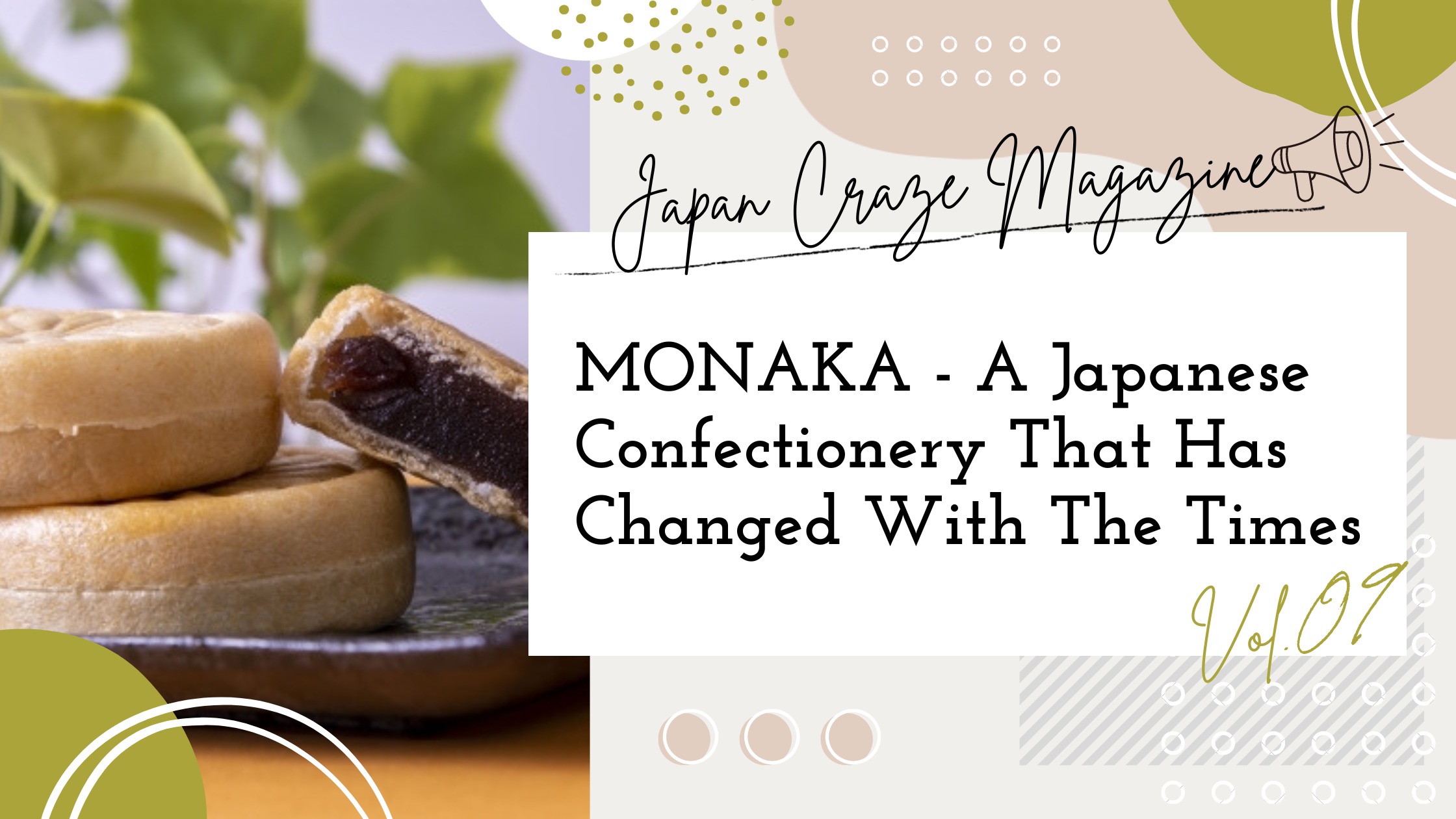 MONAKA (A Japanese confectionery that has changed with the times) - JA