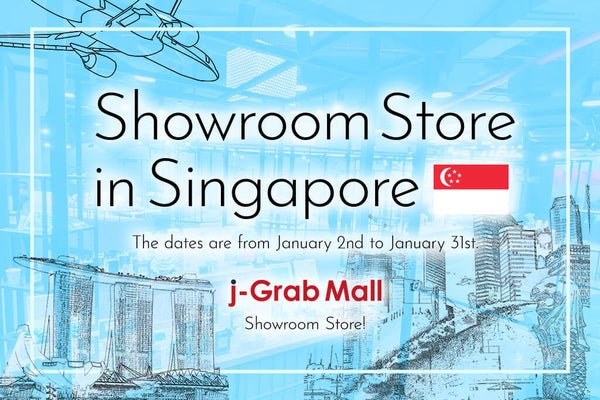 【2nd - 31st Jan】j-Grab Mall Showroom Stores in SINGAPORE will be open!